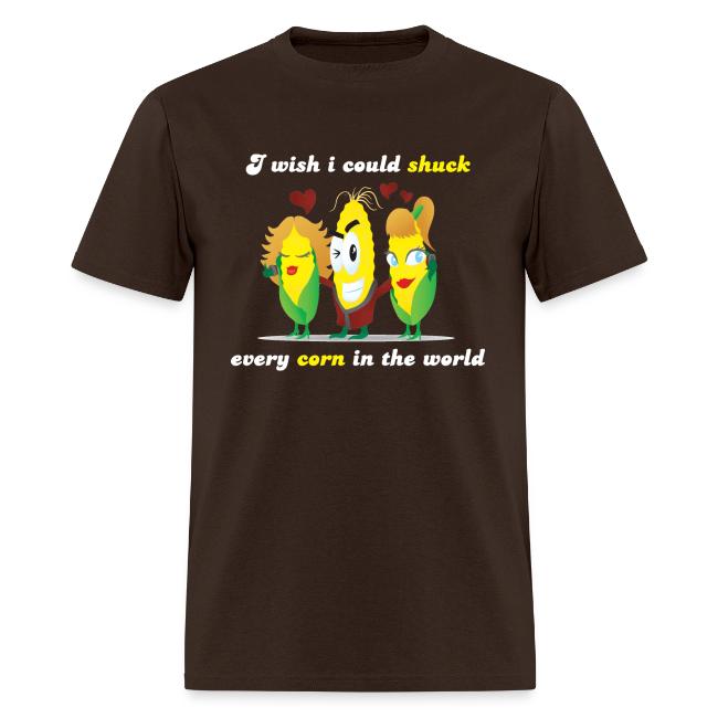 I Wish I Could Shuck Every Corn In The World